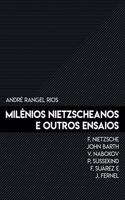 MilÃ¨nios Nietzscheanos E Outros Ensaios: F. Nietzsche, John Barth, V. Nabokov, P. Süssekind, F. SuÃ¡rez E J. Fernel