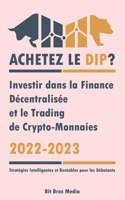 Achetez le Dip ?