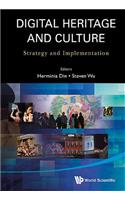 Digital Heritage and Culture: Strategy and Implementation