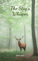 The Stag's Whisper