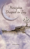 Horizons Draped in Joy