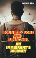 Bound by Love and Betrayal