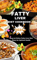 Fatty Liver Diet Cookbook 2024