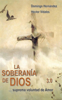 La Soberania de Dios ... suprema voluntad de amor
