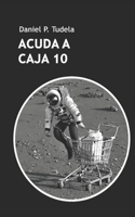 Acuda a Caja 10