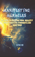 Manifesting Miracles