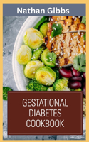 Gestational Diabetes Cookbook