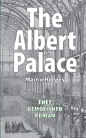 Albert Palace: They Demolished a Dream