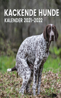 Kackende Hunde Kalender 2021-2022: Lustige Geschenke - Kacken Hunde 2021-2022 Für Frauen Männer Kinder Freund, Hundebesitzer, Weihnachten, Neujahr, Hundeliebhaber