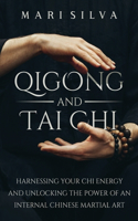 Qigong and Tai Chi