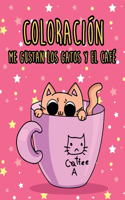 Coloración, me gustan los gatos y el café.: Diviértete coloreando a esos adorables gatos bebedores de café...