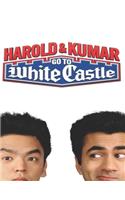 Harold and Kumar Go to White Castle