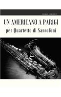 Un Americano a Parigi per Quartetto di Sassofoni