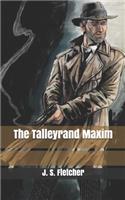 The Talleyrand Maxim