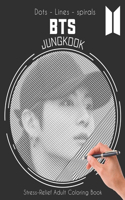 BTS Jungkook - Dots Lines Spirals: stress relief Coloring Book for adults