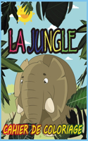 La jungle: Cahier de coloriage activités de coloriage Coloriage animaux de la forêt Animaux sauvages pour enfants 10 ans et plus