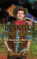 Donnell: Cowboy Scrutiny: Christian Historical Western Romance