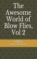 Awesome World of Blow Flies, Vol 2