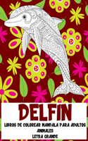 Libros de colorear Mandala para adultos - Letra grande - Animales - Delfín