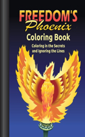 Freedom's Phoenix Coloring Book
