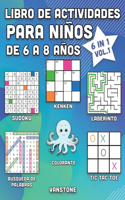 Libro de actividades para niños de 6 a 8 años: 6 en 1 - Sopa de letras, Sudoku, colorear, laberintos, KenKen y tres en línea (Vol.1)(1 Libro de Actividades Para Niños de 6 A 8 Años)
