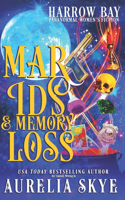 Marids & Memory Loss