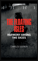 The Floating Isles: Harmony Among the Skies