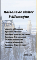 Raisons de visiter l'Allemagne