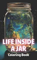 Life Inside a Jar Coloring Book