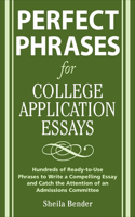 Perfect Phrases for College Application Essays