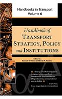 Handbook of Transport Strategy, Policy and Institutions