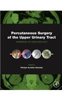 Percutaneous Surgery of the Upper Urinary Tract