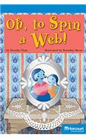 Storytown: On Level Reader Teacher's Guide Grade 3 Oh, to Spin a Web