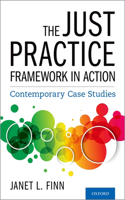 Just Practice Framework in Action