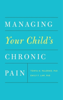 Managing Your Child's Chronic Pain