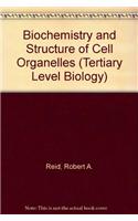 Biochemistry and Structure of Cell Organelles