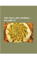 The Yale Law Journal (Volume 18)