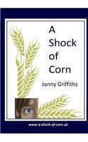 A Shock of Corn