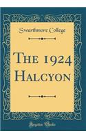 The 1924 Halcyon (Classic Reprint)