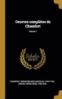 Oeuvres complètes de Chamfort; Volume 1