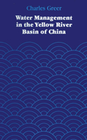 Water Management in the Yellow River Basin of China