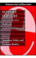 Support Services: Issues In Education, Health And Social Service Professionals