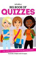 Big Book of Quizzes: Fun, Quirky Questions for You and Your Friends(Faithgirlz)