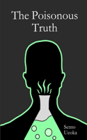 Poisonous Truth