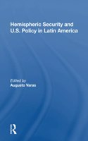 Hemispheric Security And U.s. Policy In Latin America