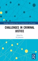 Challenges in Criminal Justice