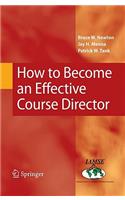 How to Become an Effective Course Director