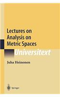 Lectures on Analysis on Metric Spaces