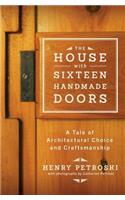 House with Sixteen Handmade Doors