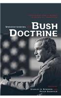 Understanding the Bush Doctrine